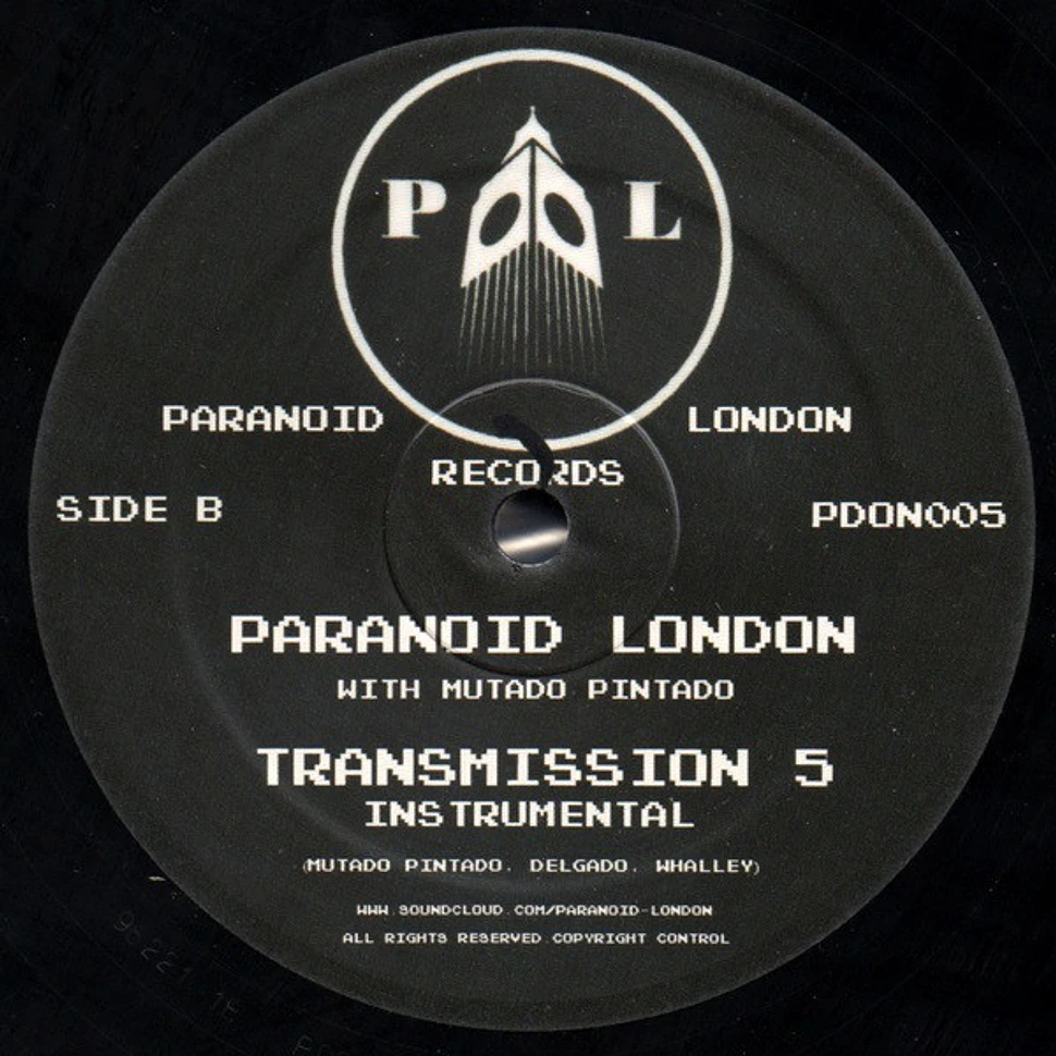 Paranoid London with Mutado Pintado - Transmission 5