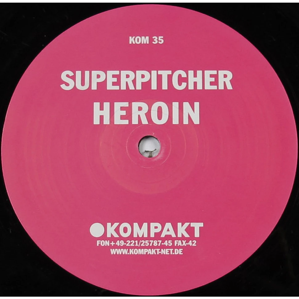 Superpitcher - Heroin