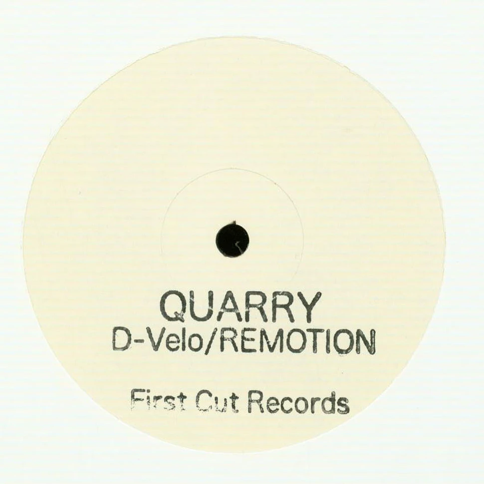 Quarry - D-Velo / Remotion