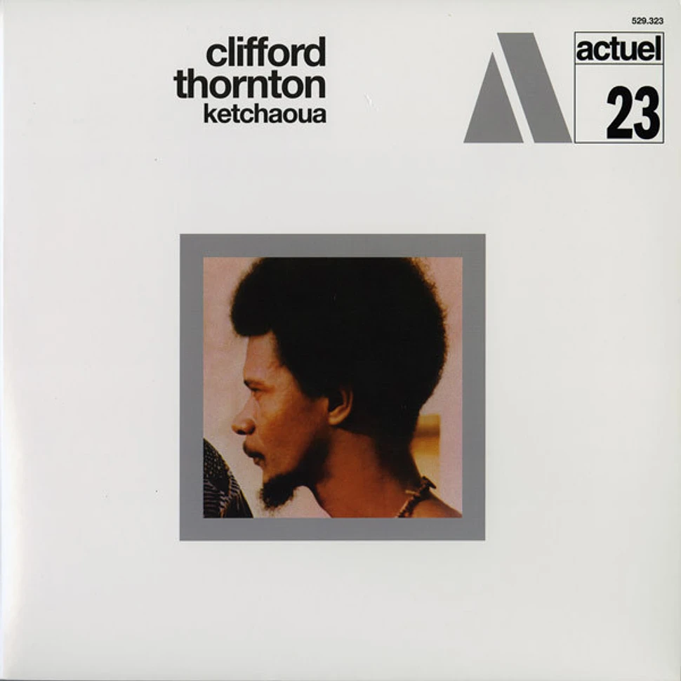 Clifford Thornton - Ketchaoua