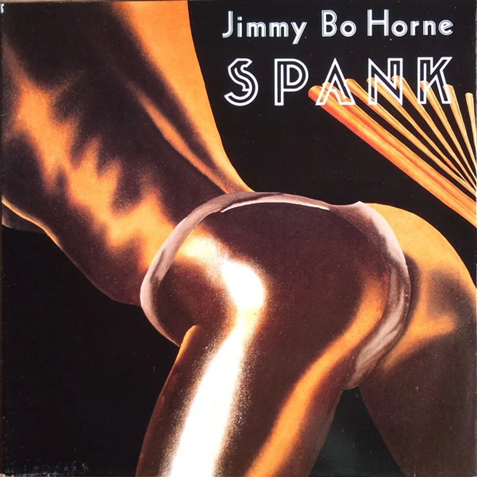 Jimmy "Bo" Horne - Spank