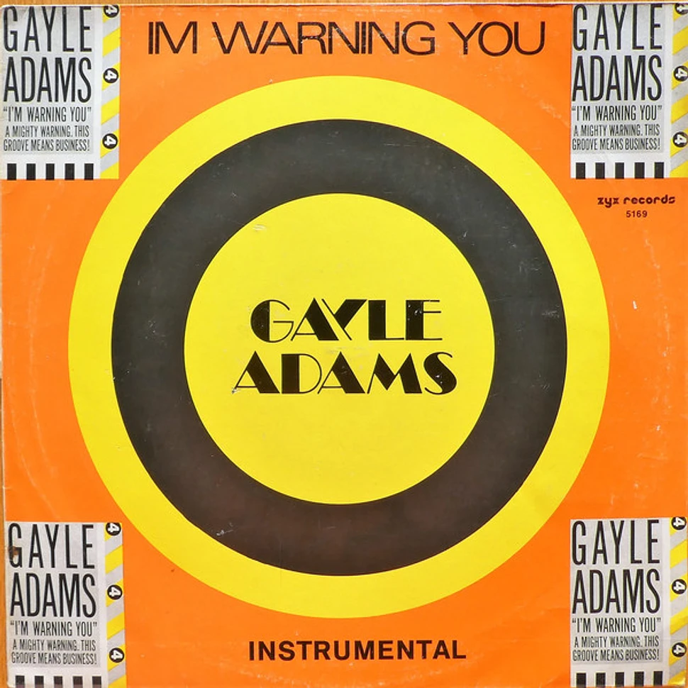 Gayle Adams - I'm Warning You