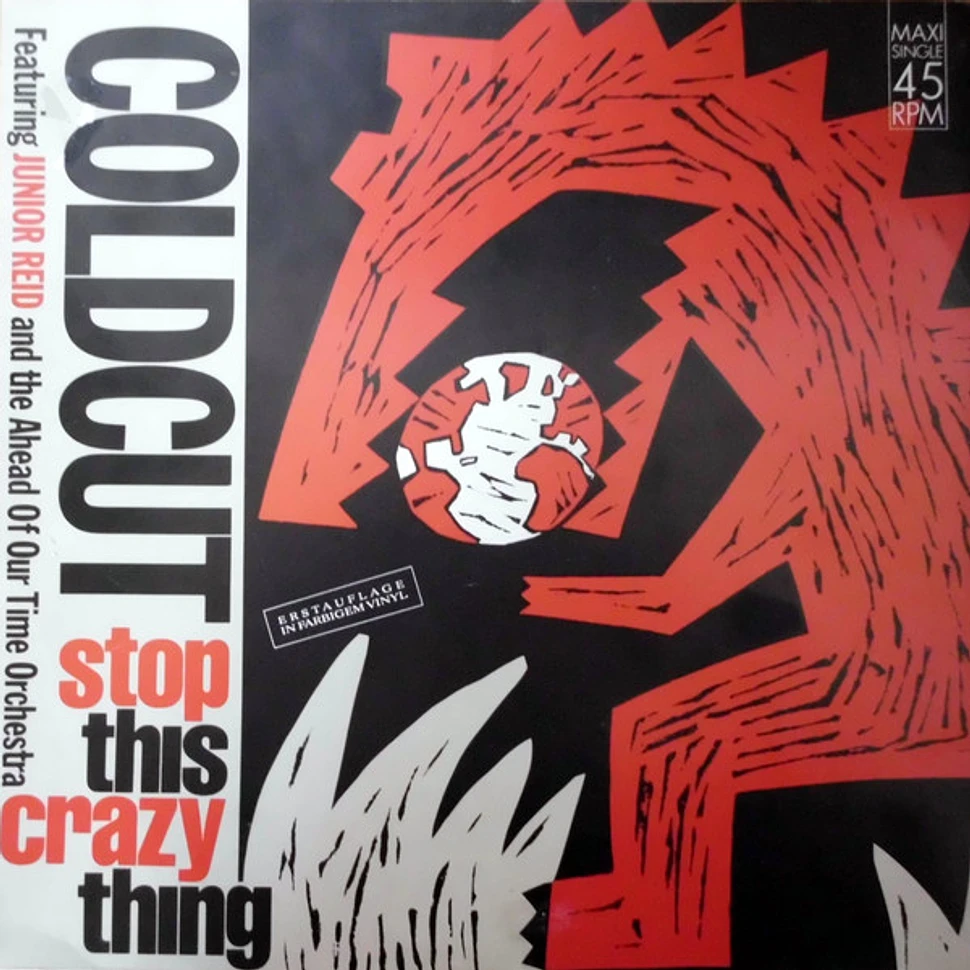 Coldcut Featuring Junior Reid And Ahead Of Our Time Orchestra - Stop This Crazy Thing