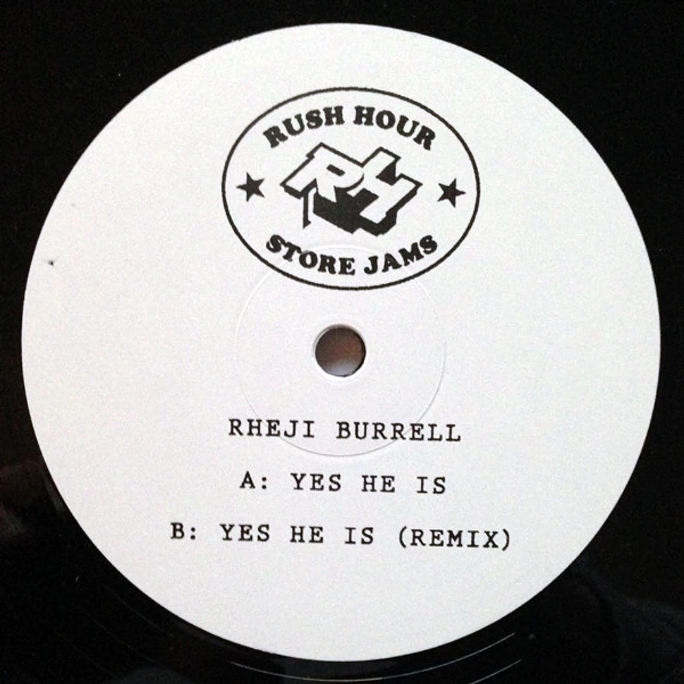 Rheji Burrell - Yes He Is