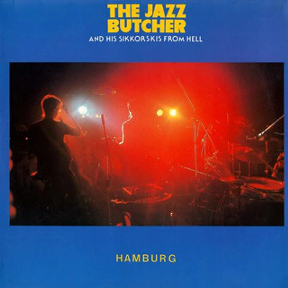 The Jazz Butcher - Hamburg