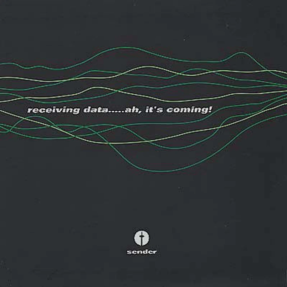 V.A. - Receiving Data.....Ah, It's Coming!