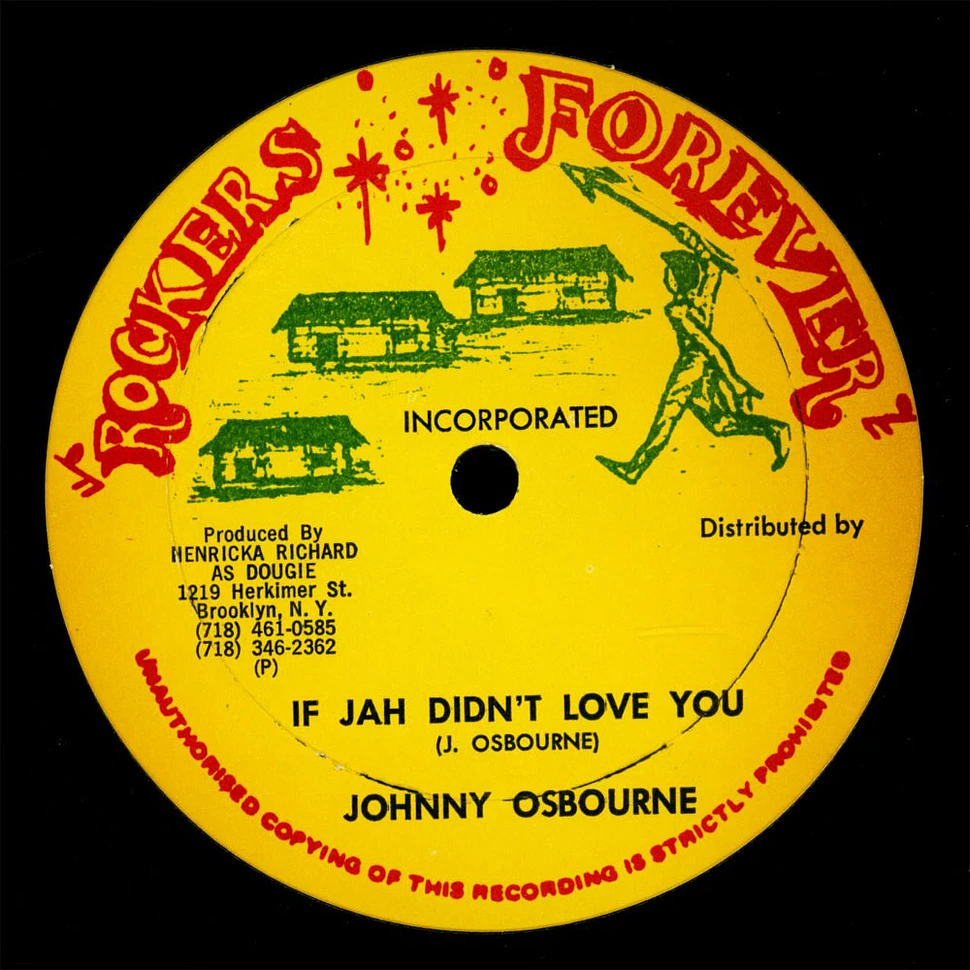 Johnny Osbourne - If Jah Didn't Love You / Version
