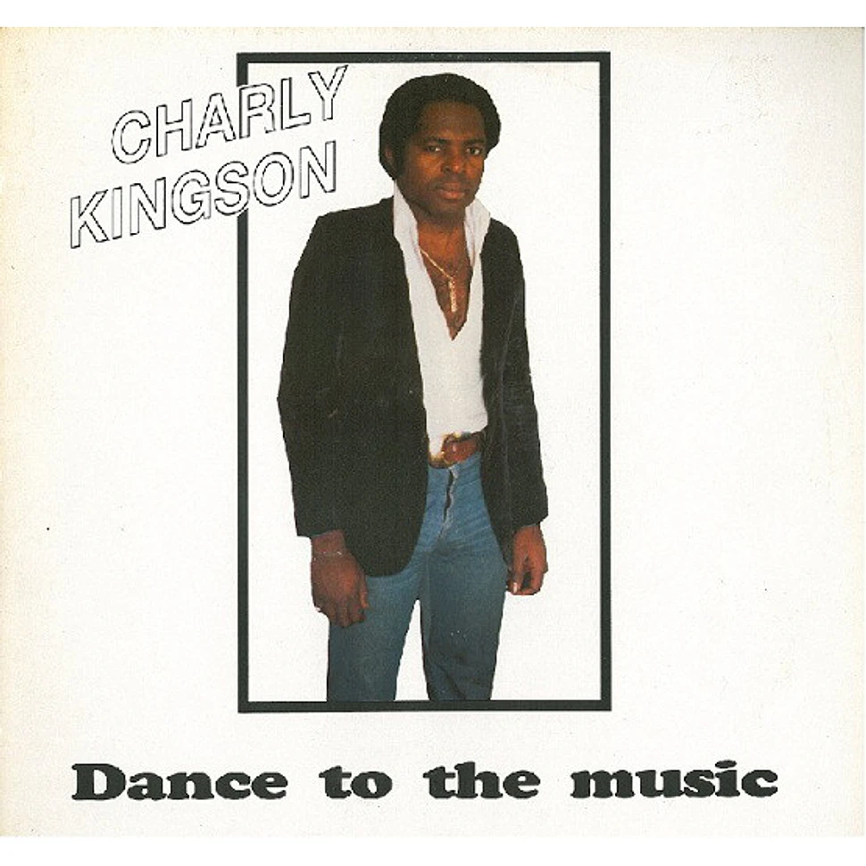 Charly Kingson - Dance To The Music