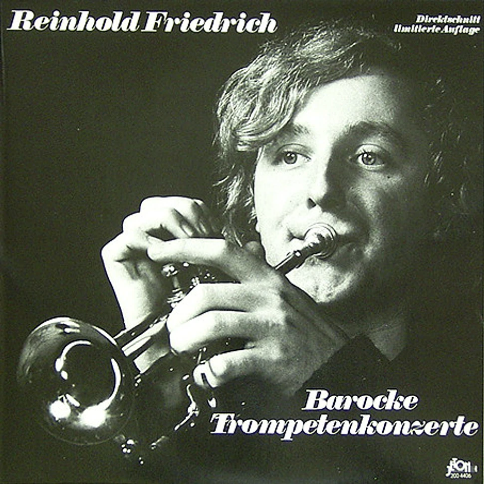 Reinhold Friedrich - Barocke Trompetenkonzerte