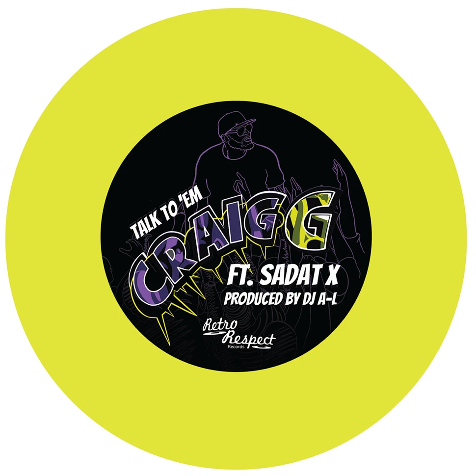 Craig G & DJ A-L Ft. Sadat X - Talk To 'Em Neon Yellow Vinyl Edition
