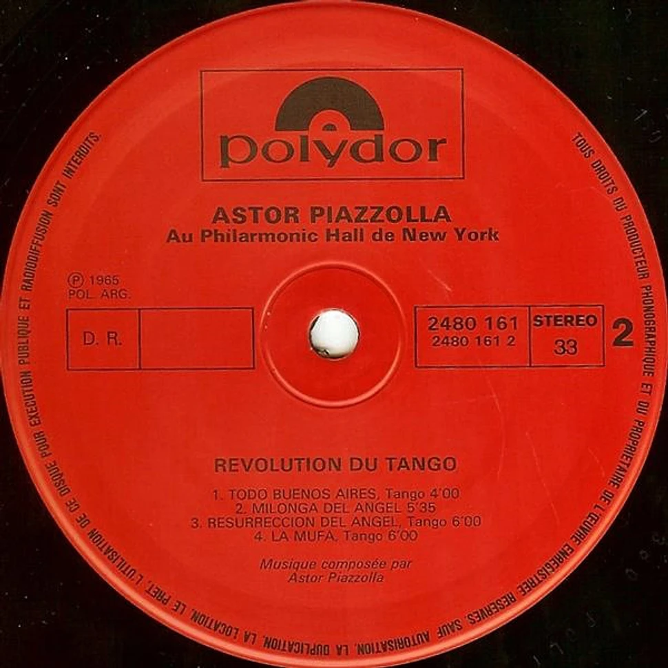 Astor Piazzolla Y Su Quinteto - Révolution Du Tango - Astor Piazzolla Au Philharmonic Hall De New York