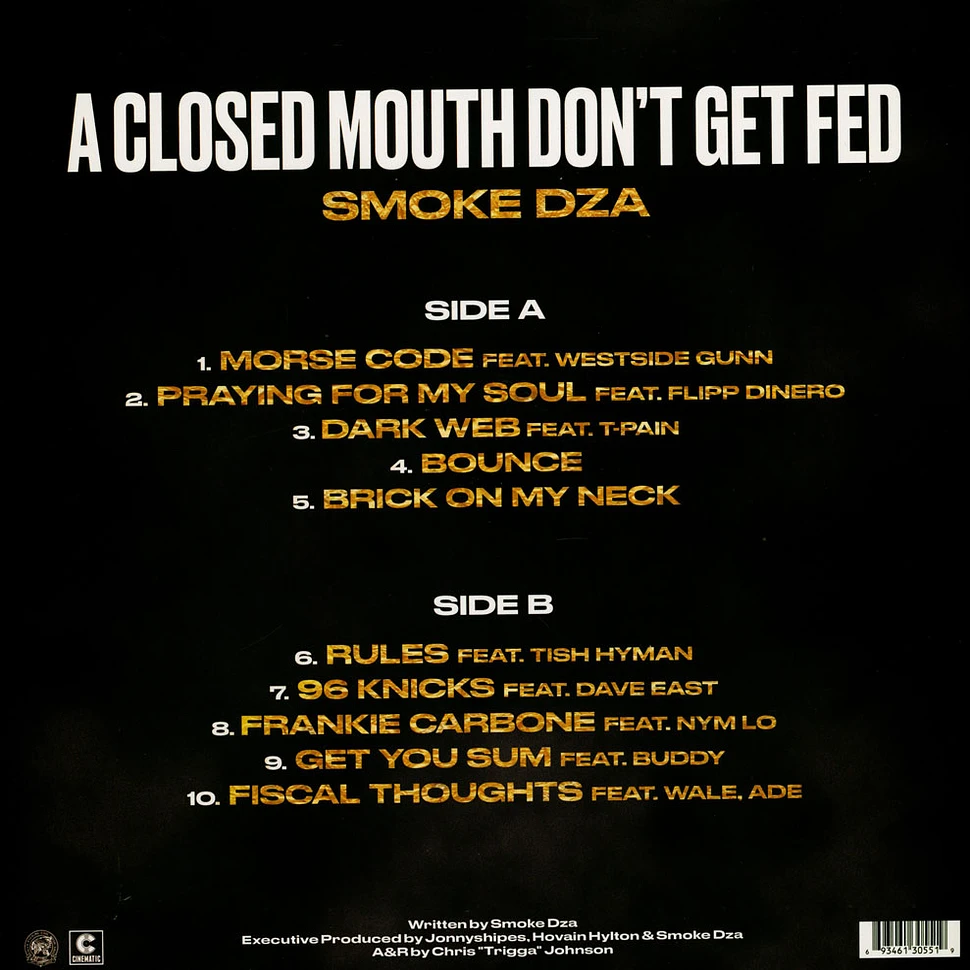 Smoke DZA - A Closed Mouth Doesn't Get Fed