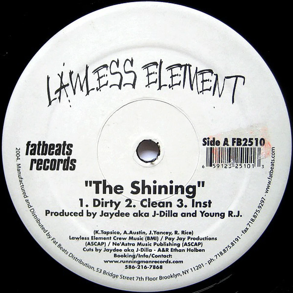 Lawless Element - The Shining / Represent