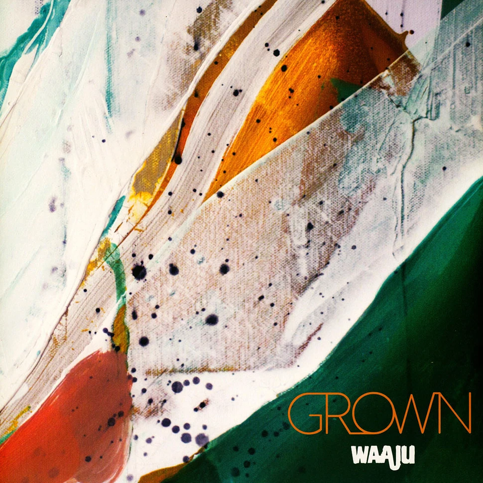Waaju - Grown