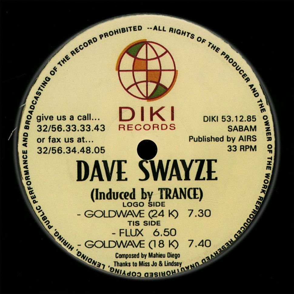 Dave Swayze - Induced By Trance