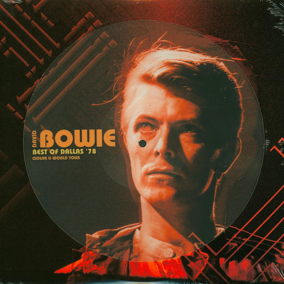 David Bowie - Best Of Dallas 1978 Picture Disc Edition