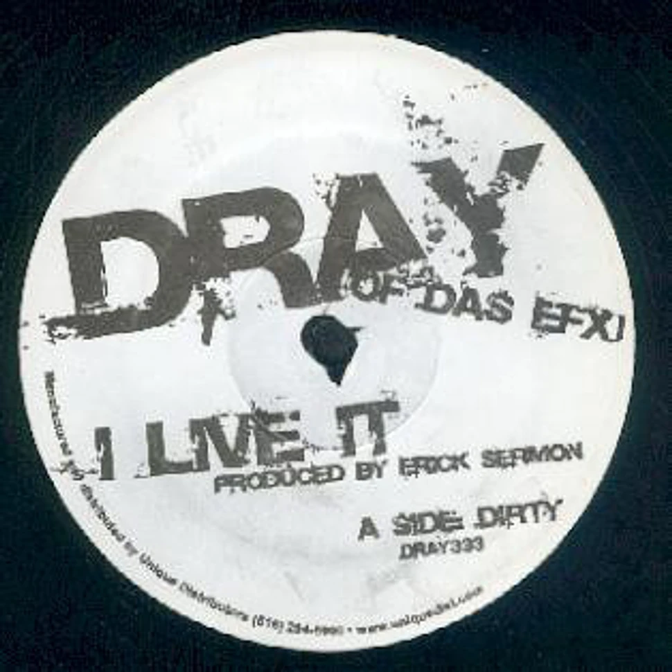Drayz - I Live It