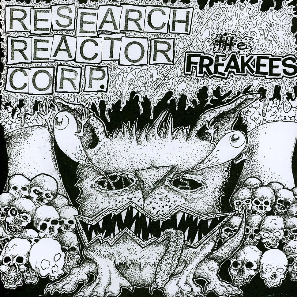 Research Reactor Corporation / Freakees - Research Reactor Corporation / Freakees