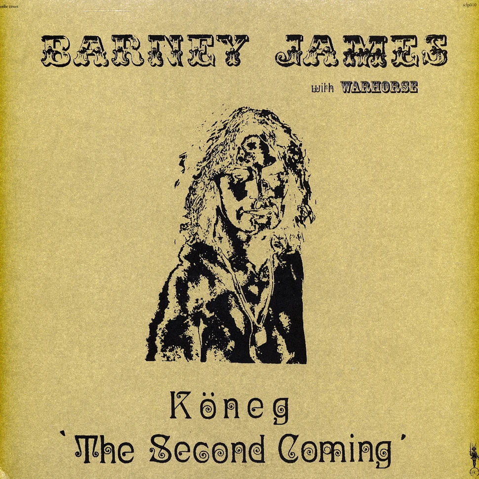 Barney James & Warhorse - Köneg: The Second Coming