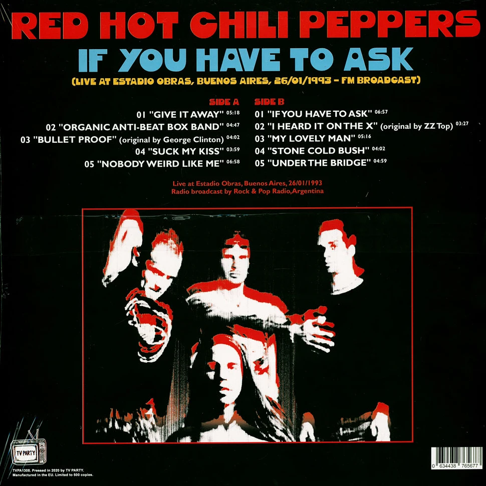 Red Hot Chili Peppers - If You Have To Ask: Live At Estadio Obras Buenos Aires 1993