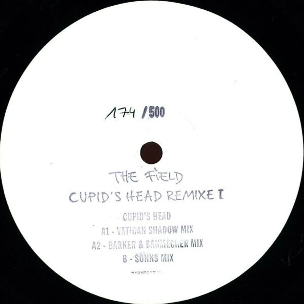 The Field - Cupid's Head Remixe I
