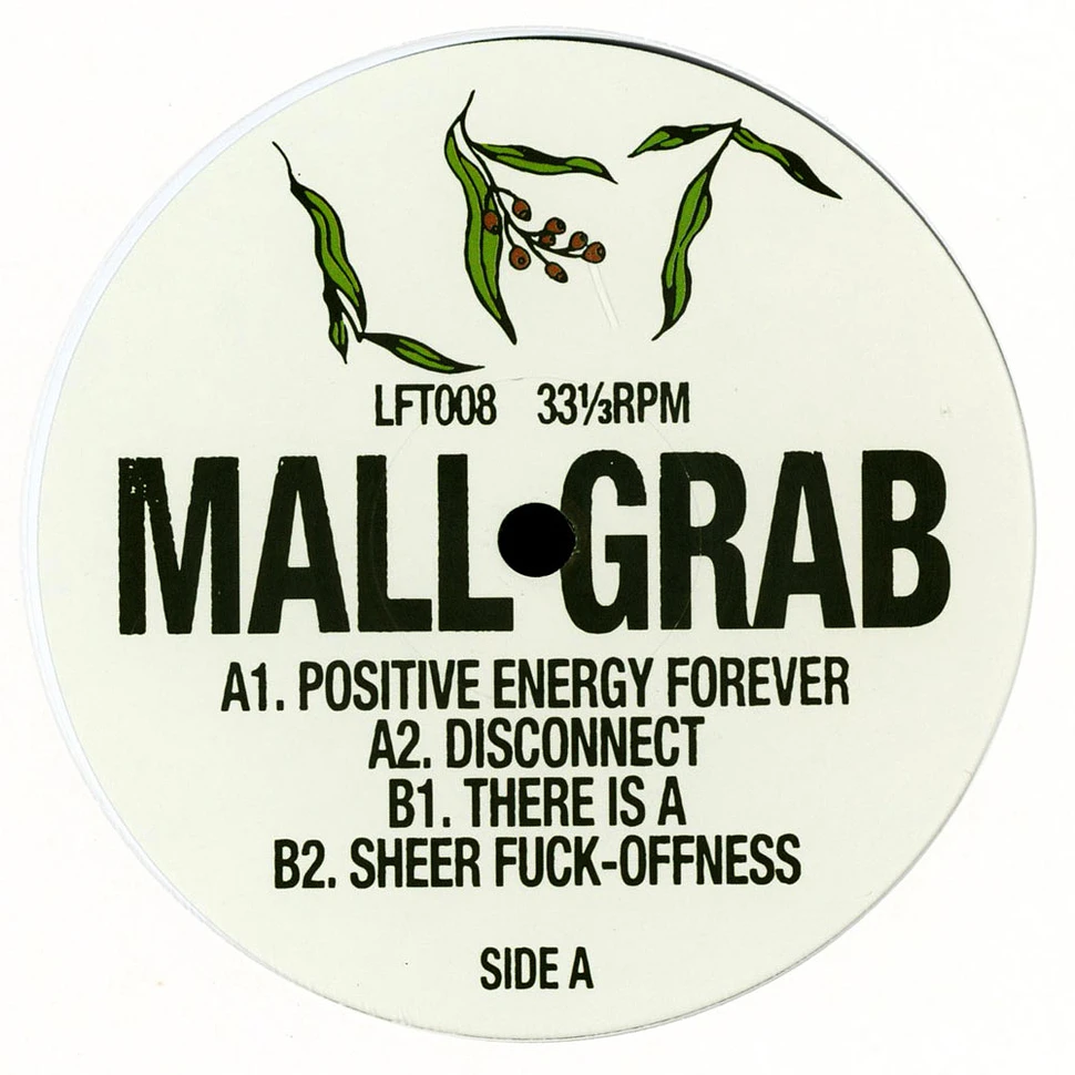 Mall Grab - Positive Energy Forever