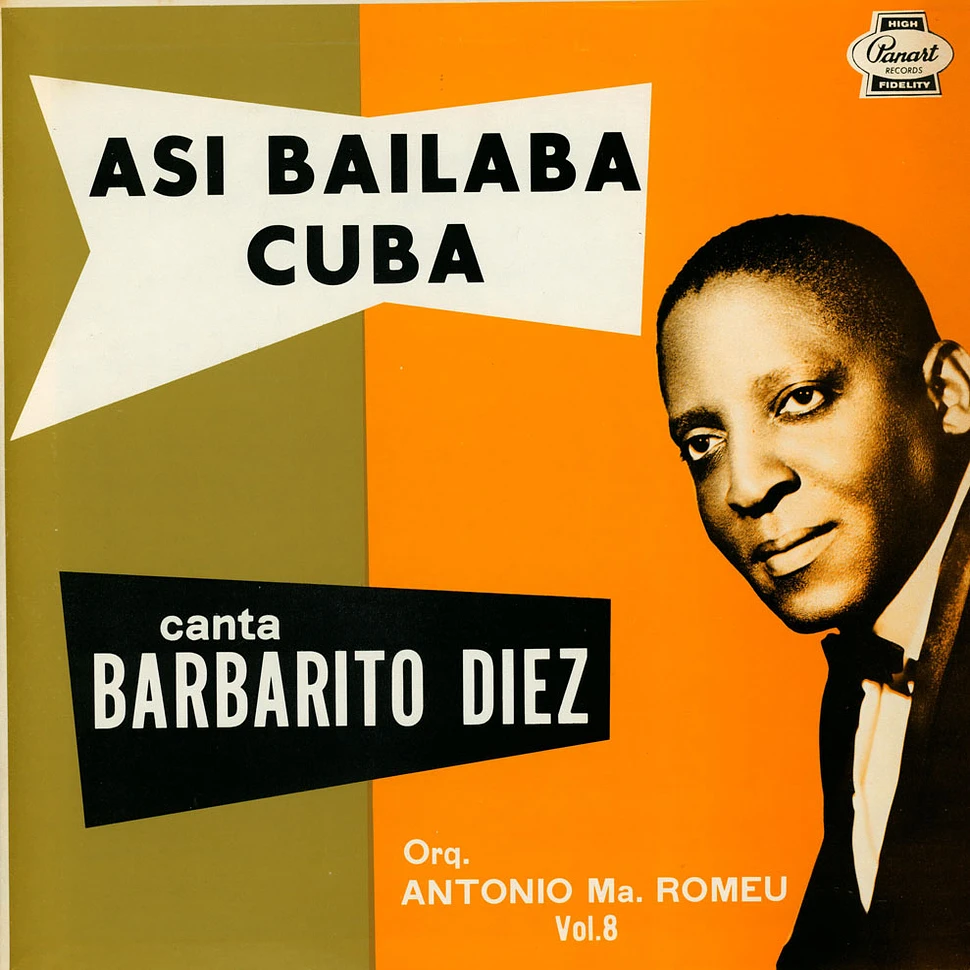 Barbarito Diez Con La Orquesta Antonio Maria Romeu - Asi Bailaba Cuba Vol. 8