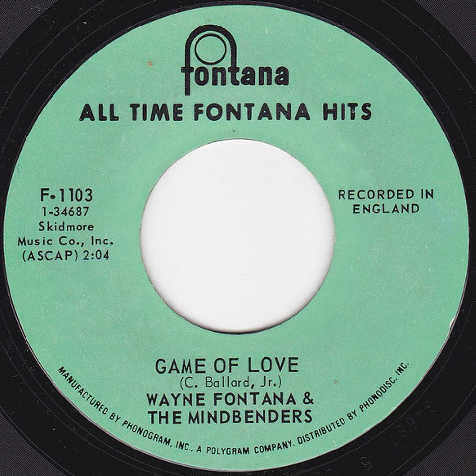 Wayne Fontana & The Mindbenders / The Mindbenders - Game Of Love / A Groovy Kind Of Love
