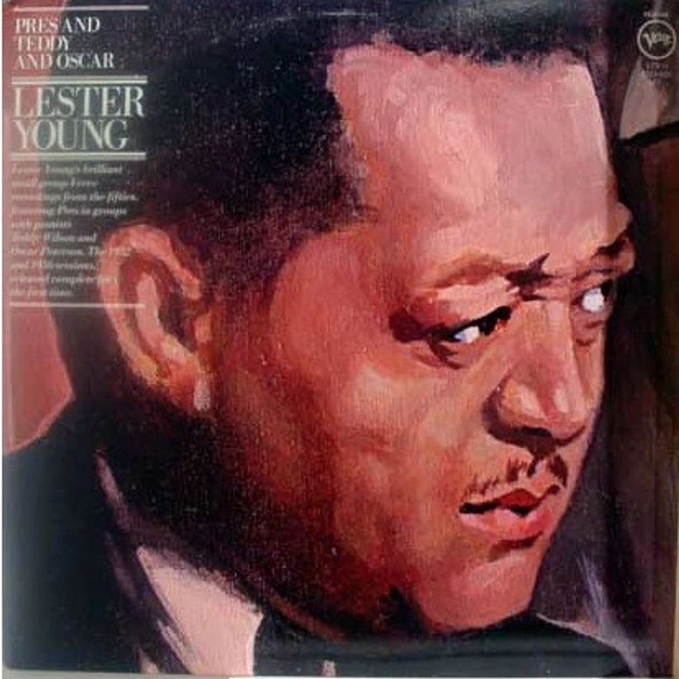 Lester Young - Pres And Teddy And Oscar