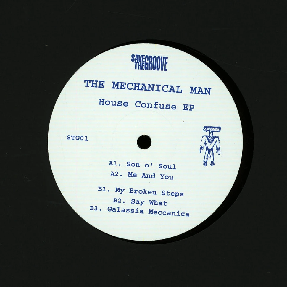 The Mechanical Man - House Confuse EP
