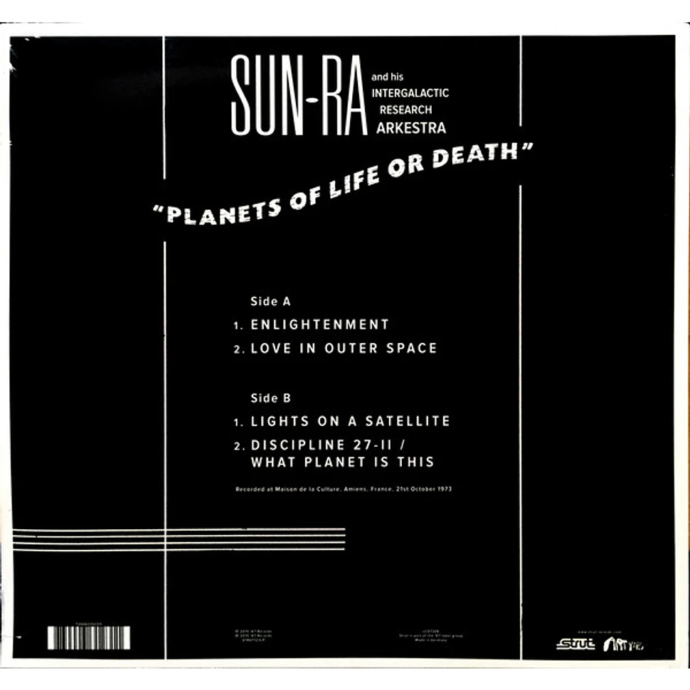 The Sun Ra Arkestra - Planets Of Life Or Death: Amiens '73