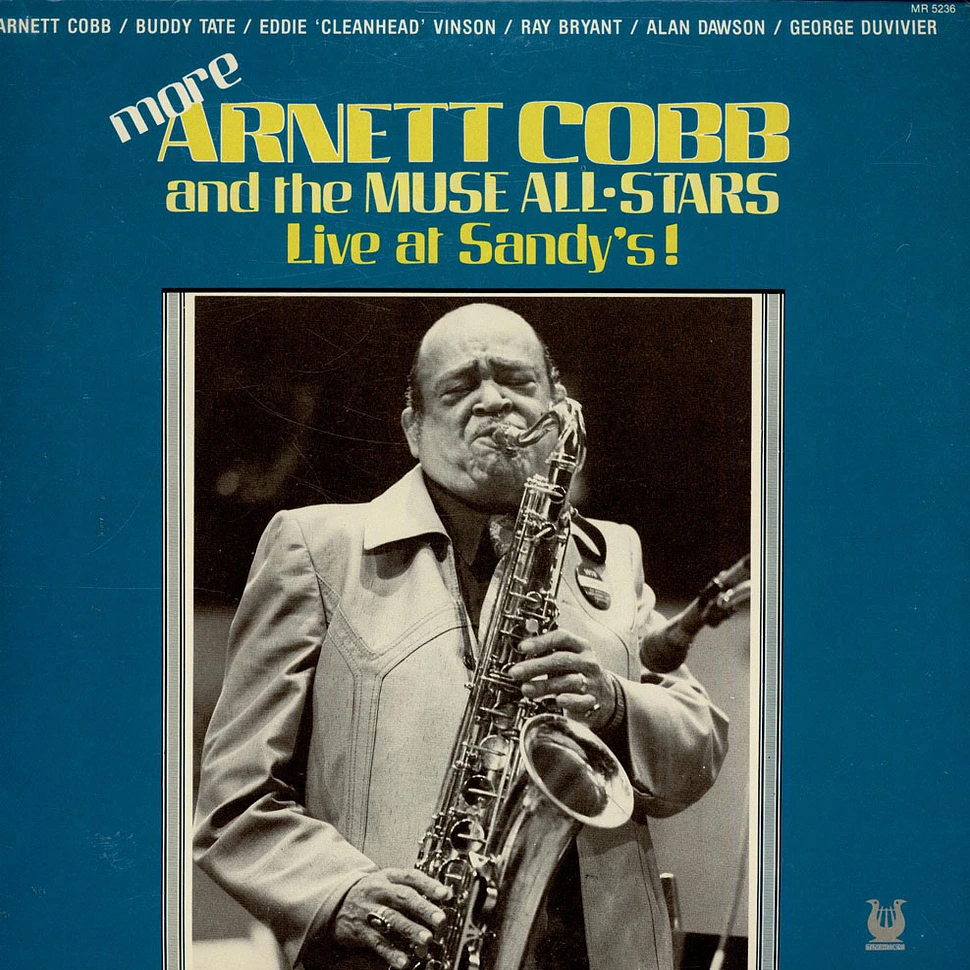 Arnett Cobb And The Muse All Stars - More Live At Sandy's