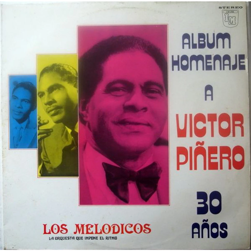 Los Melódicos Con Víctor Piñero - Álbum Homenaje A Víctor Piñero - 30 Años