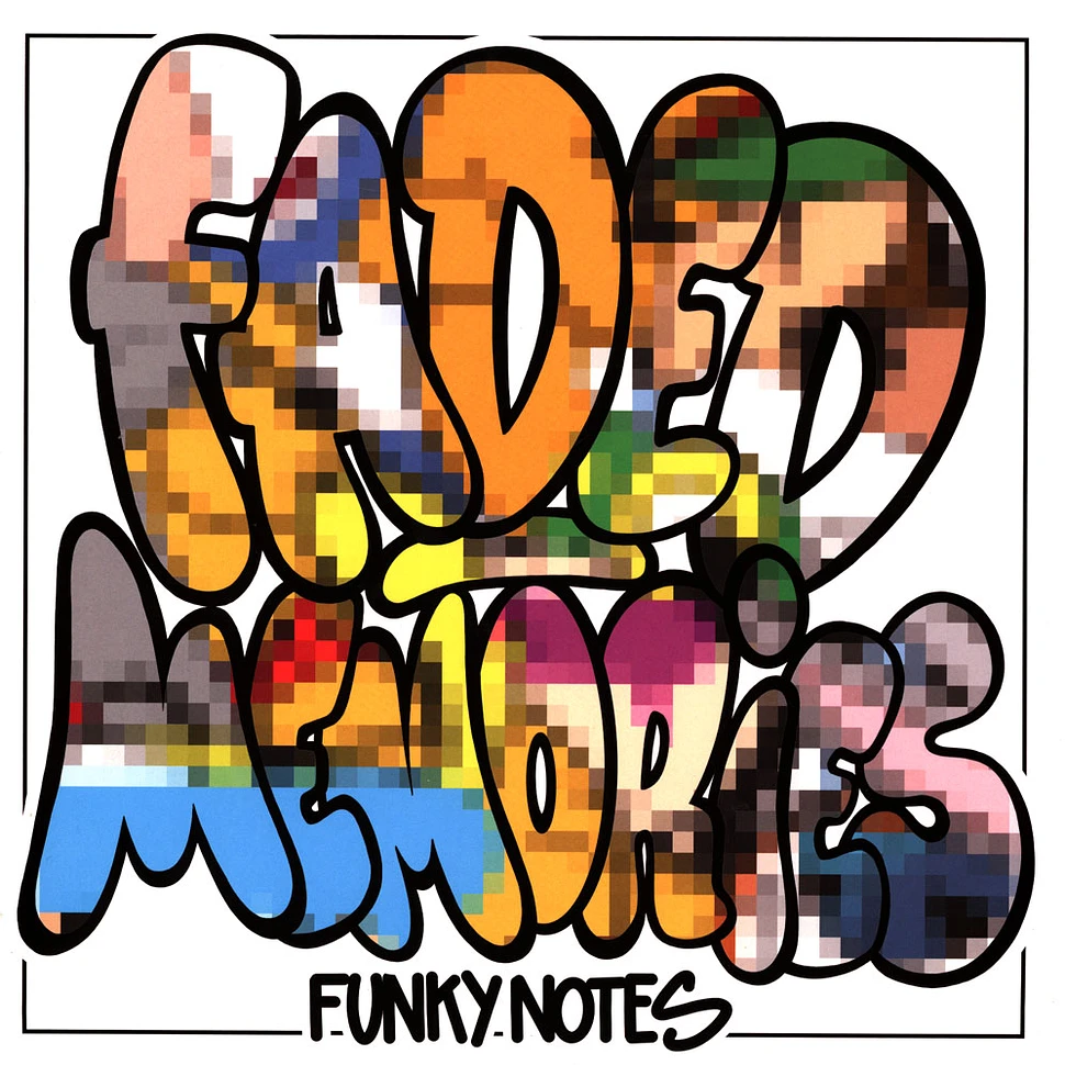 Funky Notes - Faded Memories
