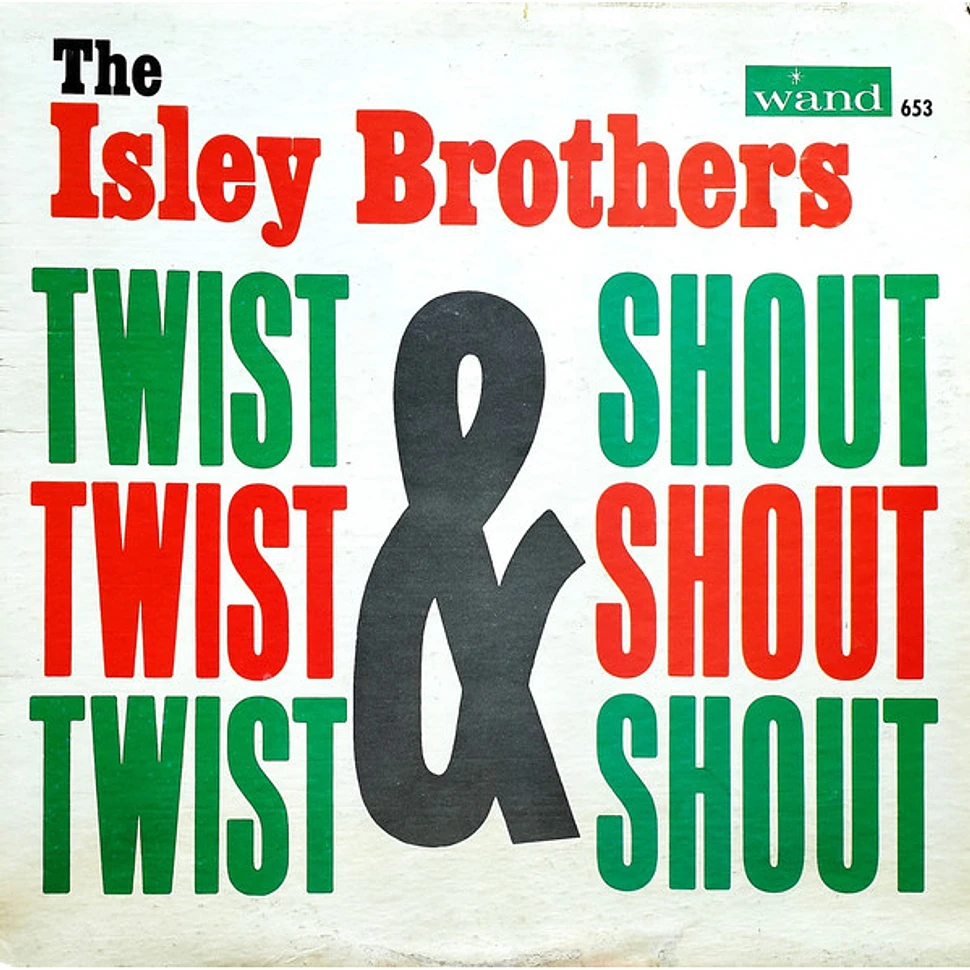 The Isley Brothers - Twist & Shout