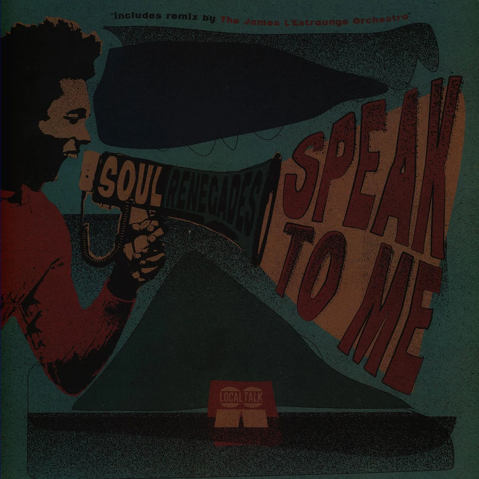 Soul Renegades - Speak To Me