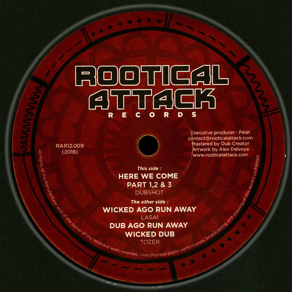 Dubshot / Lasai, Tozer - Here We Come Part 1, 2 & 3 / Wicked Ago Run Away, Dub, Wicked Dub