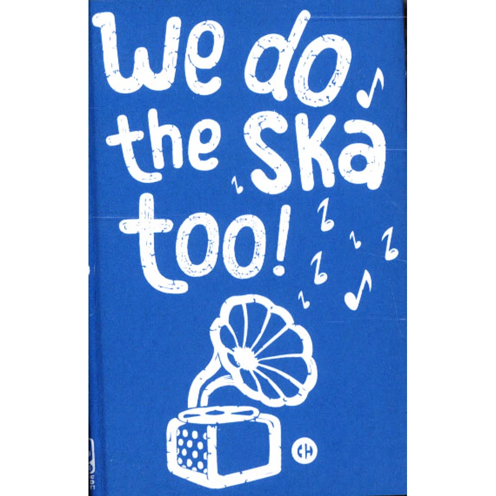 V.A. - We Do The Ska Too!