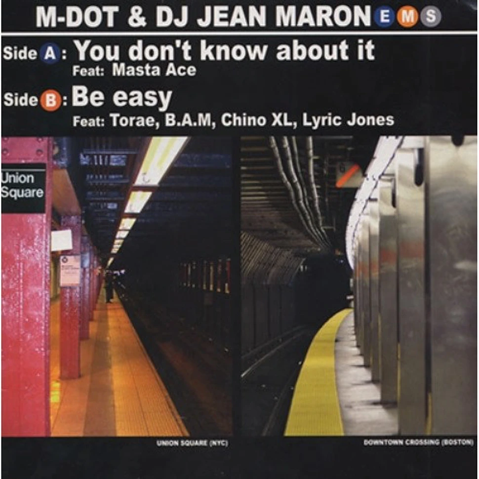 M-Dot & Jean Maron - You Don't Know About It / Be Easy