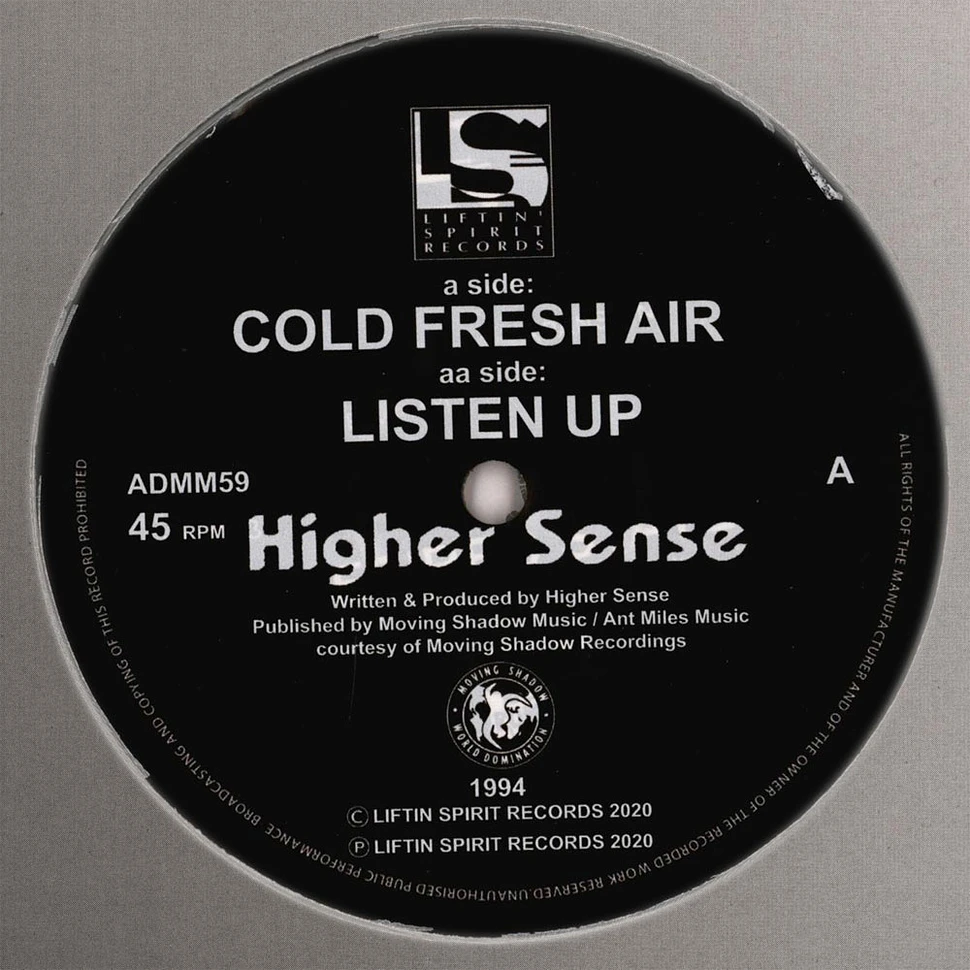 Higher Sense - Cold Fresh Air / Listen Up