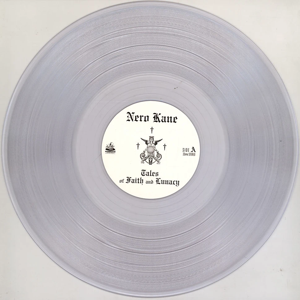 Nero Kane - Tales Of Faith And Lunacy Crystal Clear Vinyl Edition