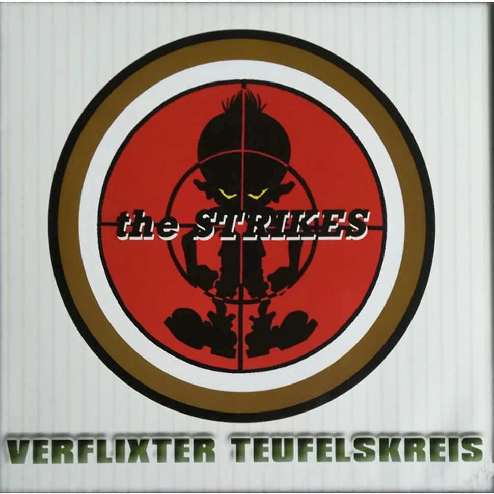 The Strikes - Verflixter Teufelskreis