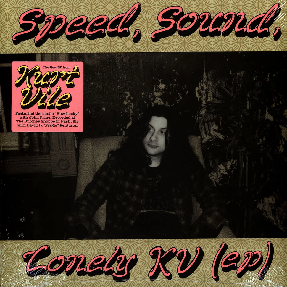 Kurt Vile - Speed Sound Lonely KV