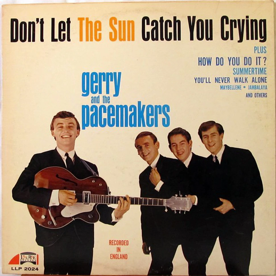 Gerry & The Pacemakers - Don't Let The Sun Catch You Crying