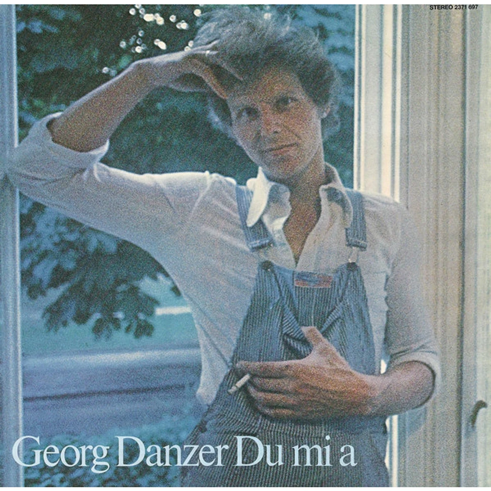 Georg Danzer - Die Ersten Zwei (1976 Du Mi A) (Unter Die Haut 1977)