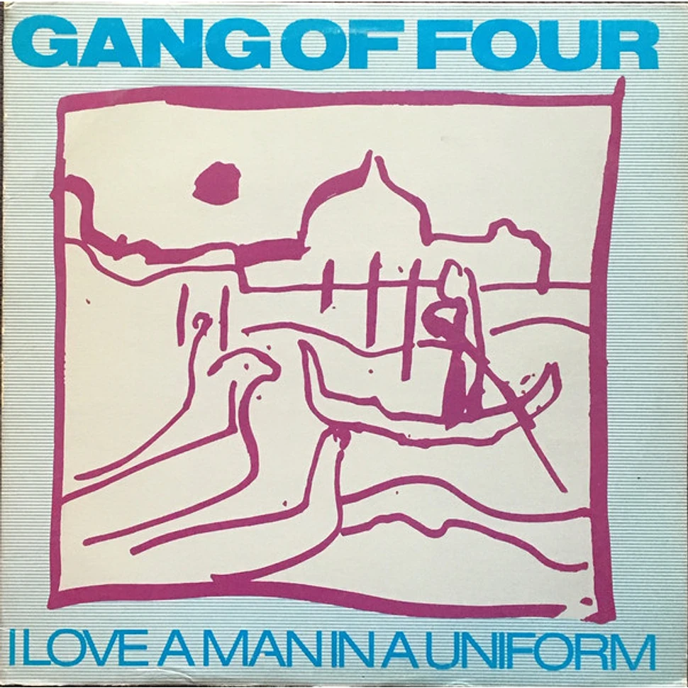Gang Of Four - I Love A Man In A Uniform