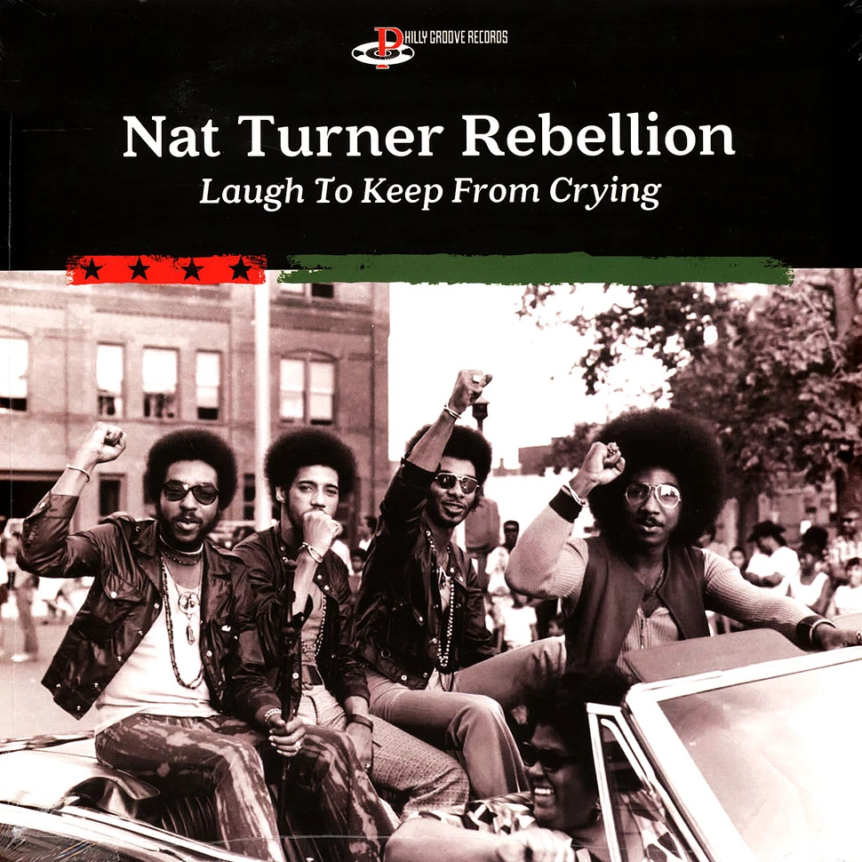 Nat Turner Rebellion - Laugh To Keep From Crying