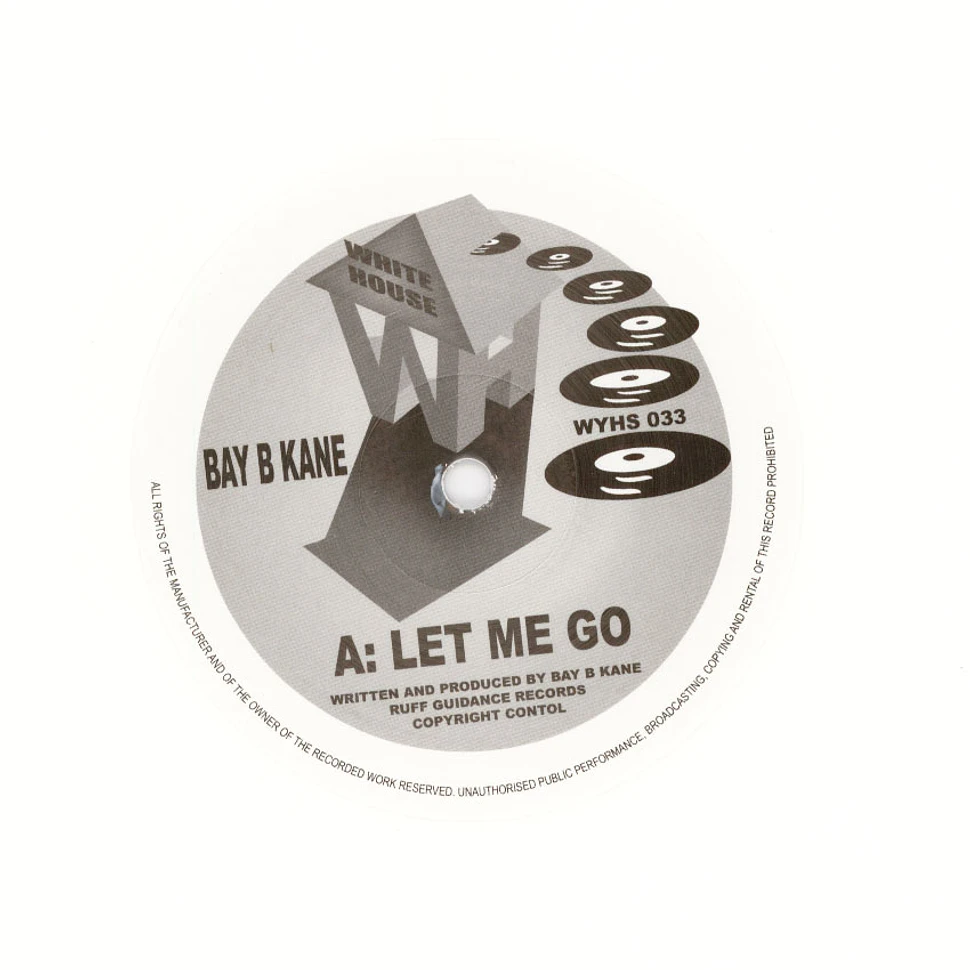 Bay B Kane - Let Me Go / Unfolding Perspective