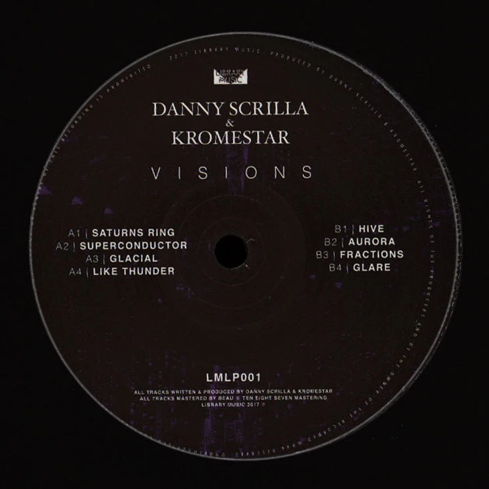 Kromestar x Danny Scrilla - Visions