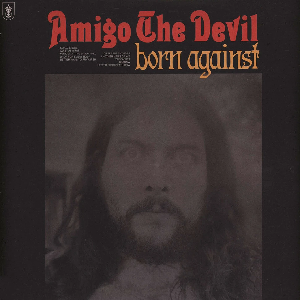 Amigo The Devil - Born Against